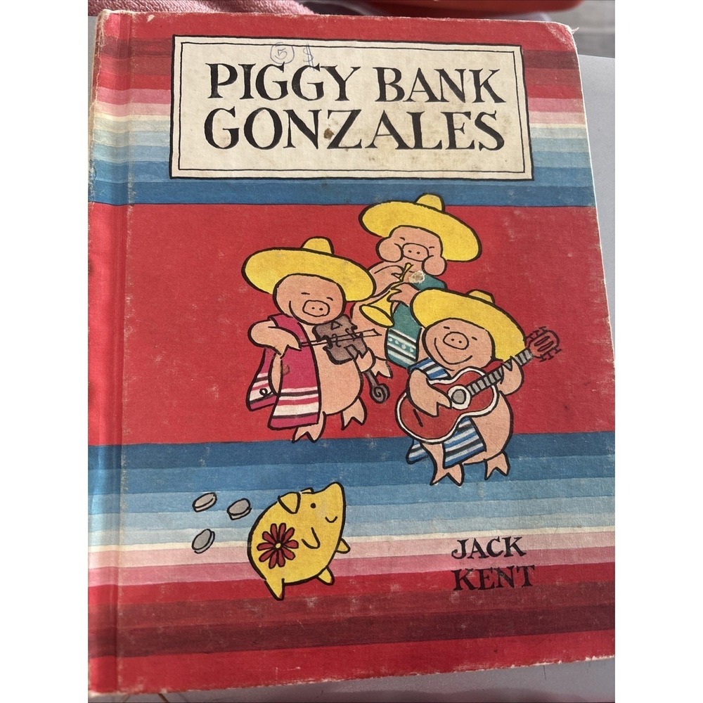 Piggy Bank Gonzales Hardcover Jack Kent book